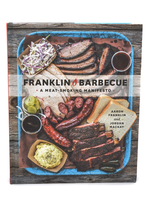 Franklin Barbecue (A Meat Smoking Manifesto)