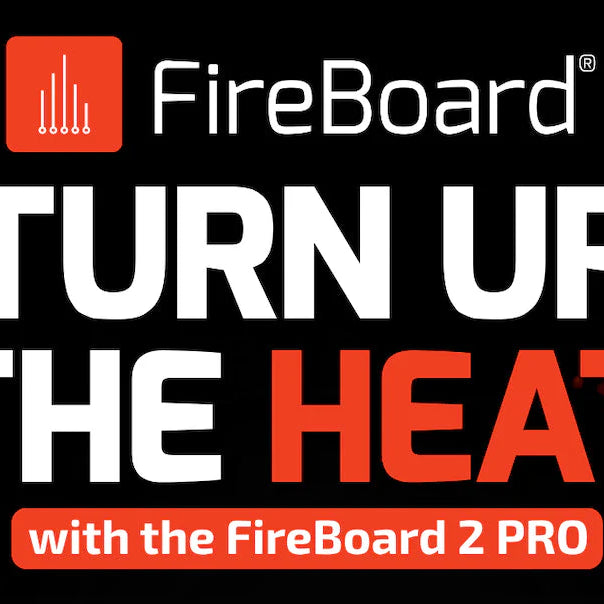 FireBoard 2 Pro - The HOT One!
