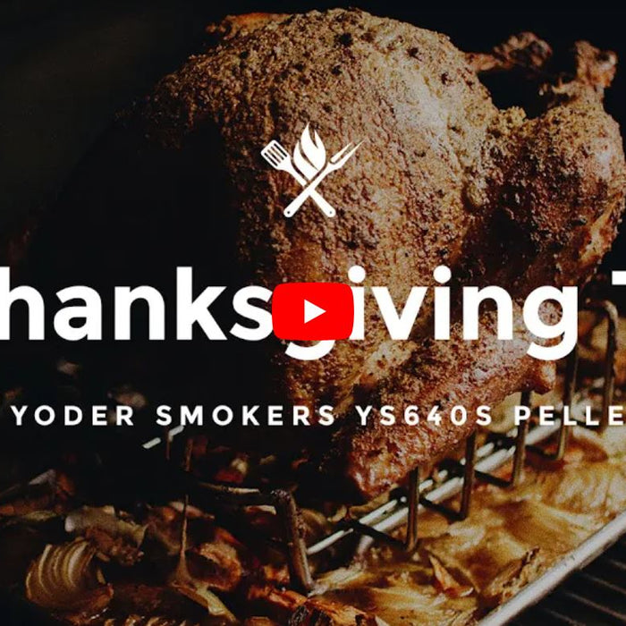 Easy Thanksgiving Turkey on the Yoder Smoker YS640s Pellet Grill